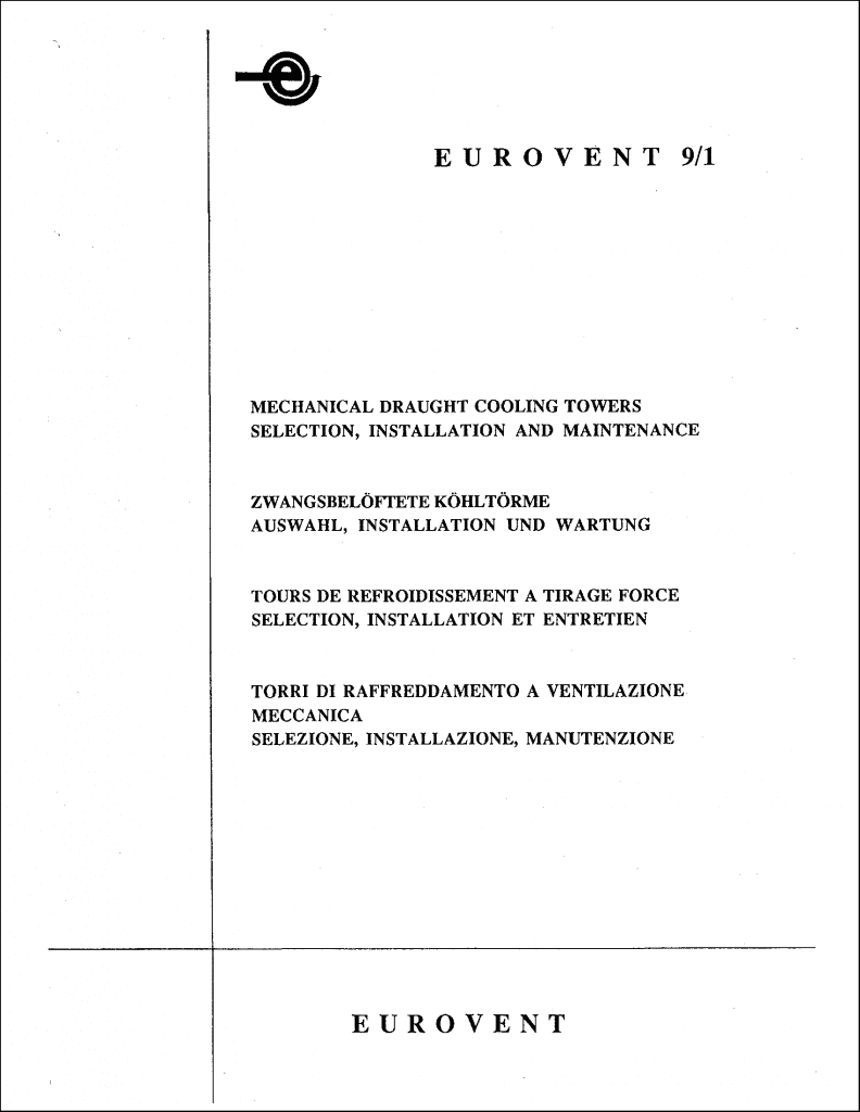 Eurovent 9/1: Mechanical draught cooling towers: Selection, installation and maintenance