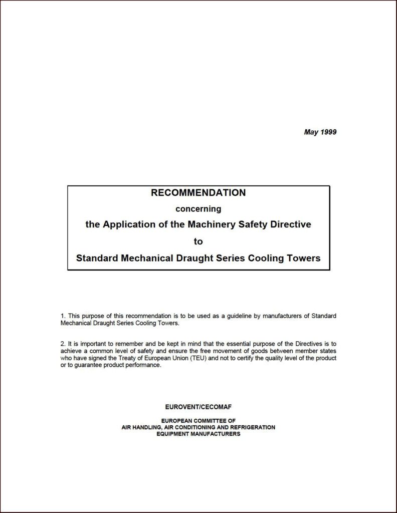 Eurovent 9/11: Application of the Machinery Safety Directive to Standard Mechanical Draught Series Cooling Towers