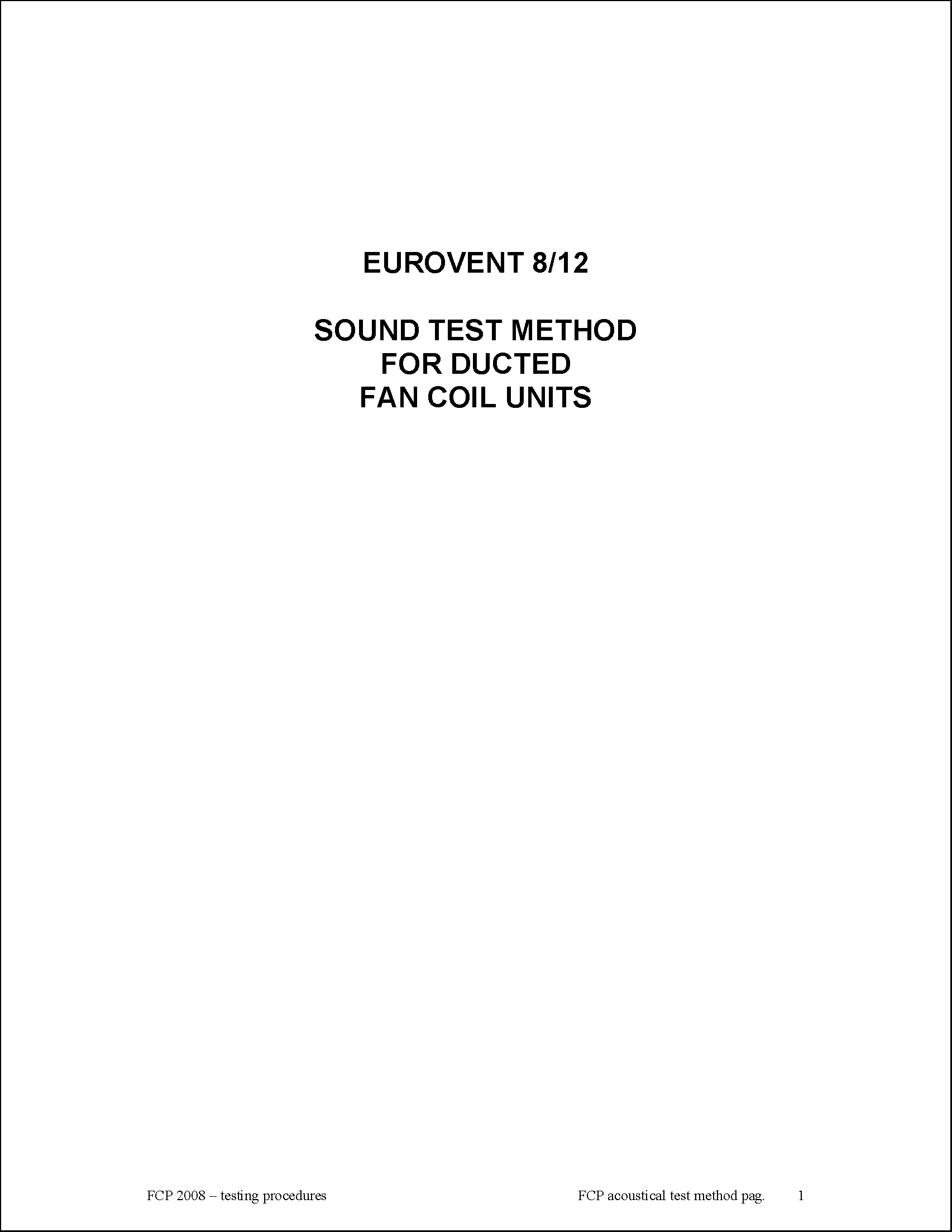 Eurovent 8/12: Sound test method for ducted fan coil units