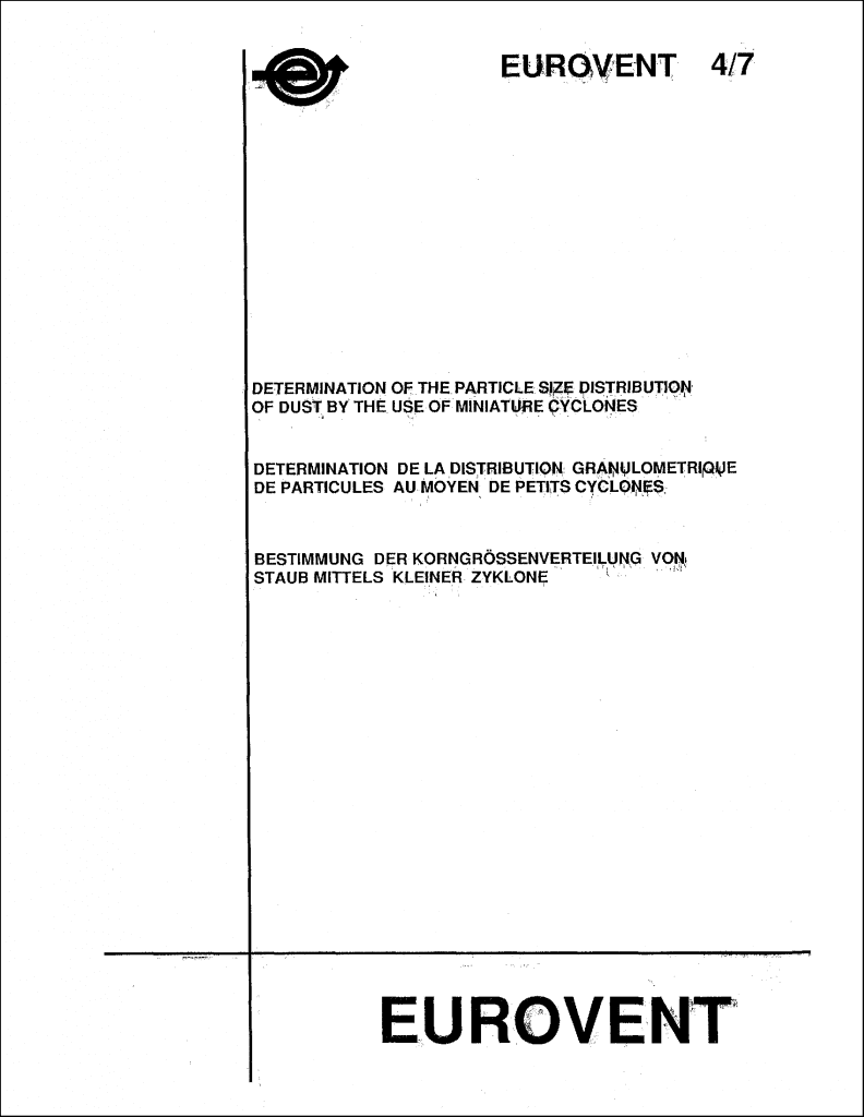 Eurovent 4/7: Determination of the particle size distribution of dust by the use of miniature cyclones