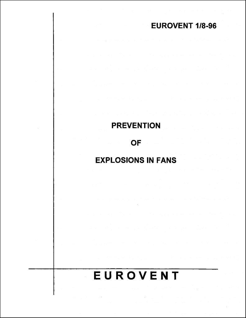 Eurovent 1/8: Prevention of explosions in fans