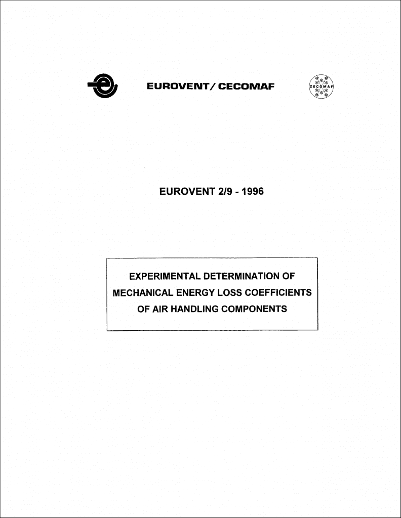 Eurovent 2/9: Experimental determination of mechanical energy loss coefficients of air handling components