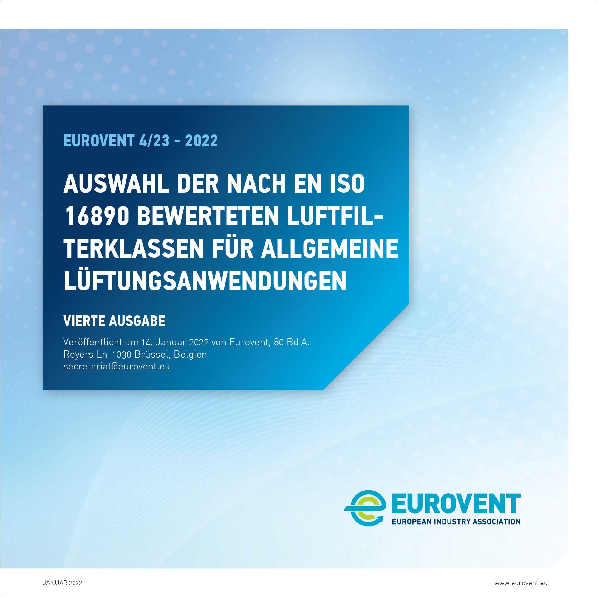 Eurovent 4/23: Auswahl der nach EN ISO 16890 bewerteten Luftfilterklassen fur allgemeine Luftungsanwendungen